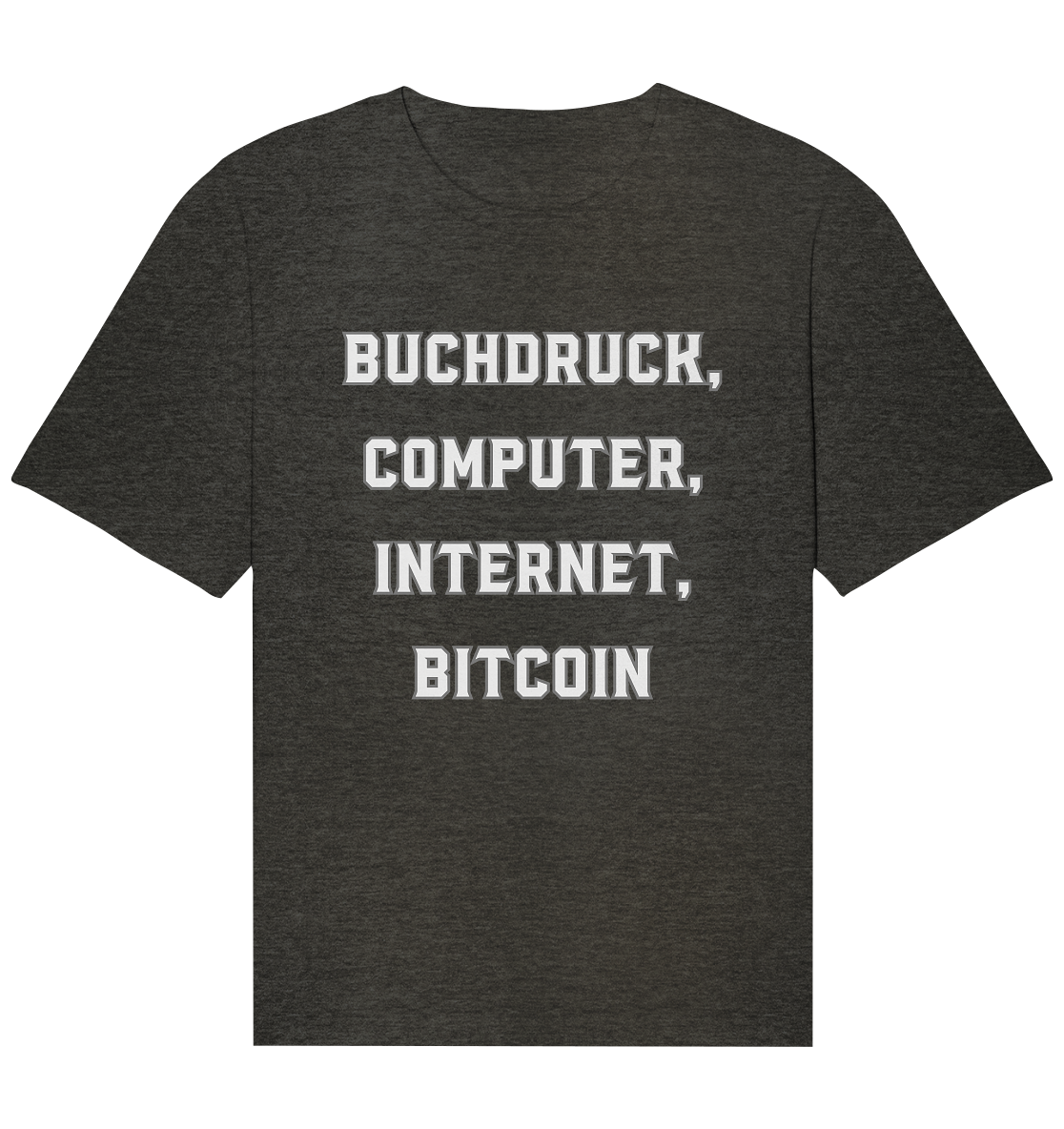 Buchdruck, Computer, Internet, Bitcoin - Organic Relaxed Shirt