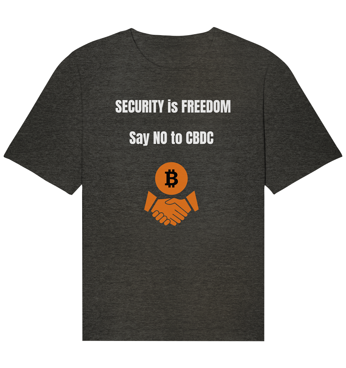 SECURITY is FREEDOM - say NO to CBDC  - Organic Relaxed Shirt