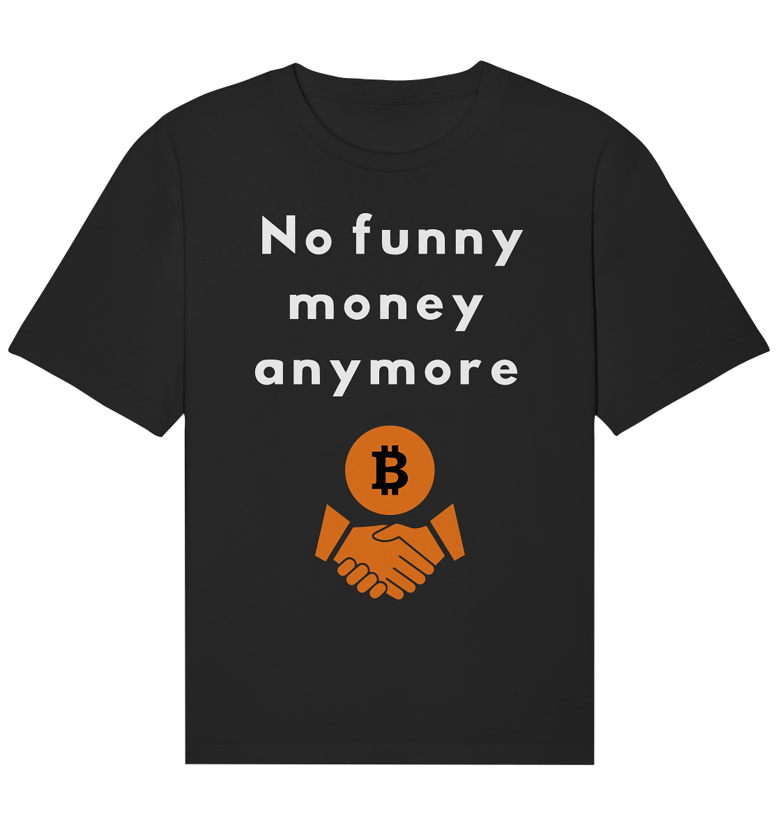 No funny money anymore - Organic Relaxed Shirt