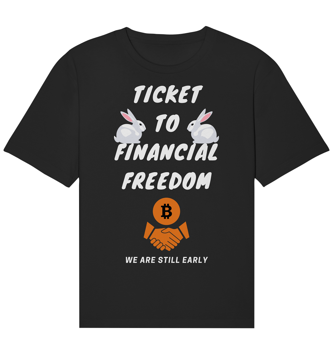 TICKET TO FINANCIAL FREEDOM - sitting rabbits - Organic Relaxed Shirt