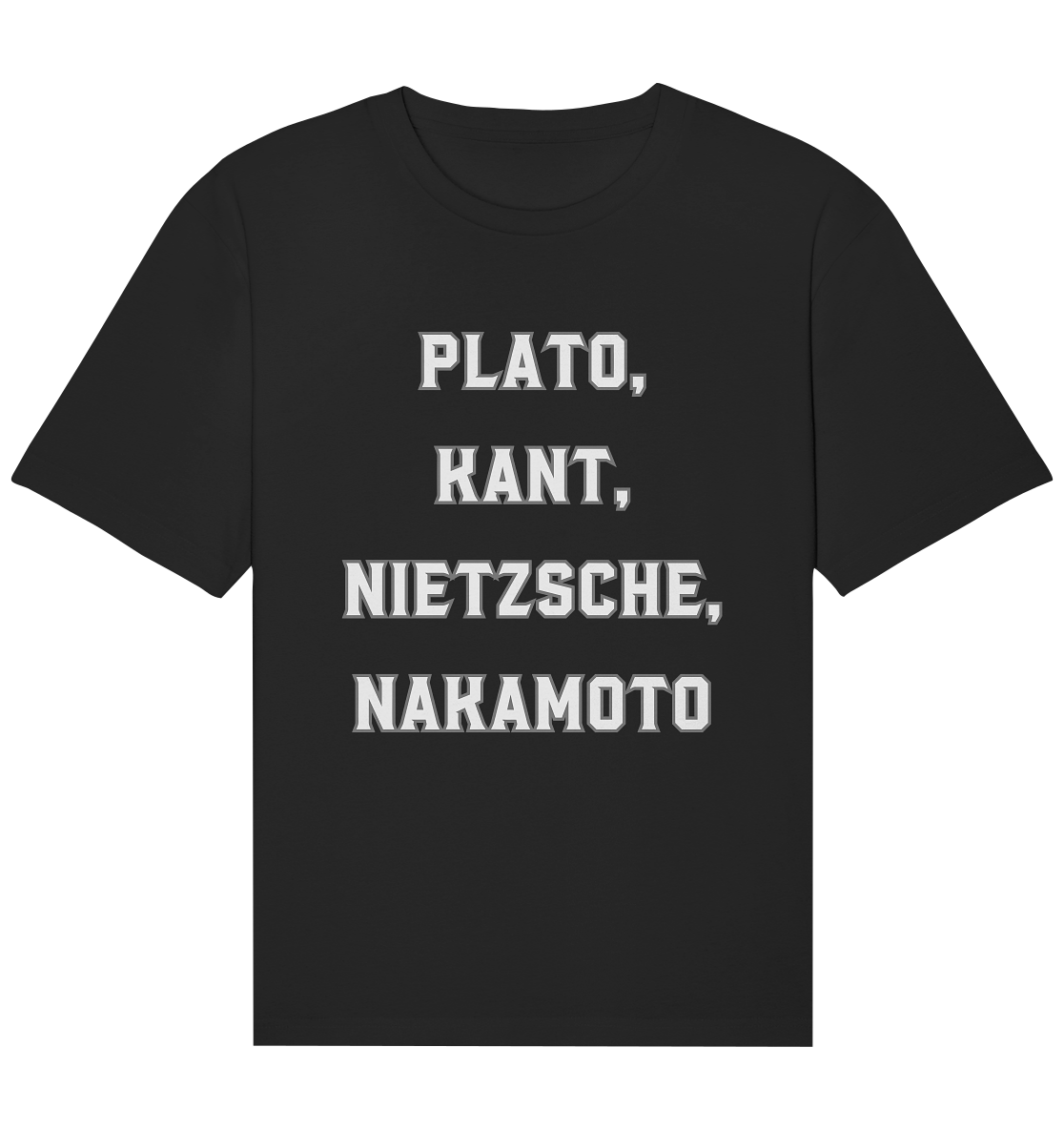 PLATO, KANT, NIETZSCHE, NAKANOTO - Organic Relaxed Shirt