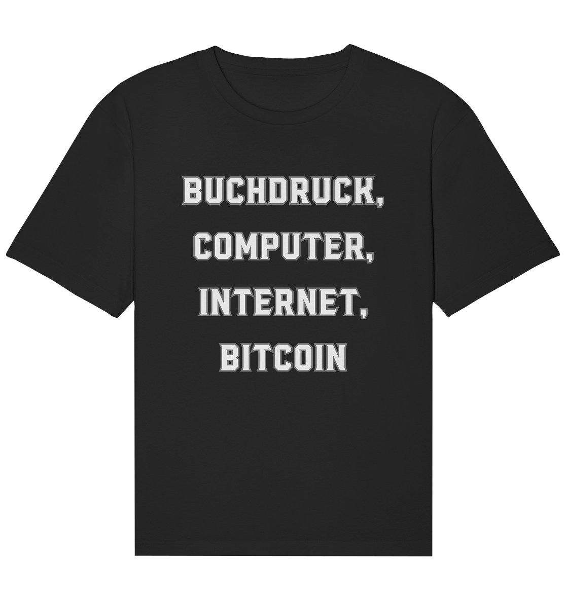 Buchdruck, Computer, Internet, Bitcoin - Organic Relaxed Shirt