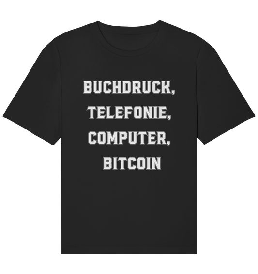 Buchdruck, Telefonie, Computer, Bitcoin  - Organic Relaxed Shirt