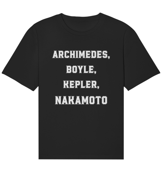 ARCHIMEDES, BOYLE, KEPLER, NAKAMOTO - Organic Relaxed Shirt