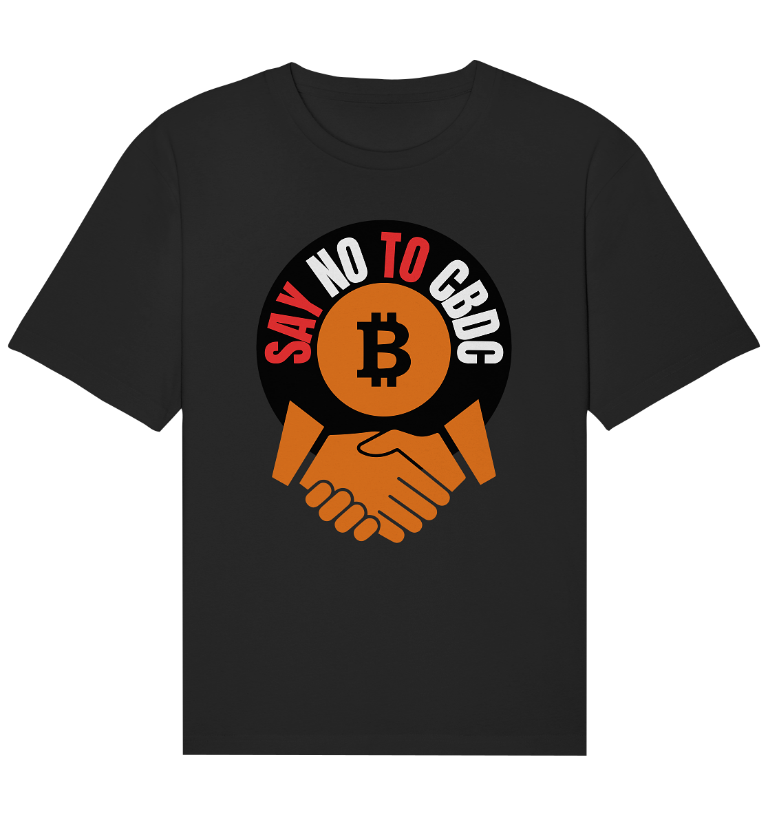 SAY NO TO CBDC - (Var. rund, gebogen BTC handshake) - Organic Relaxed Shirt