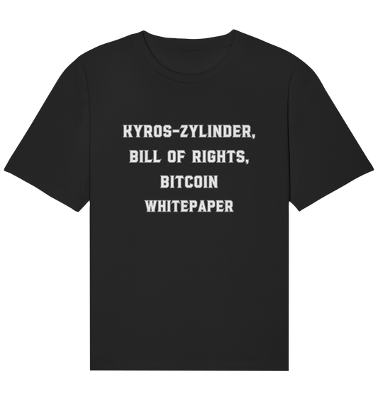 KYROS-ZYLINDER, BILL OF RIGHTS, BITCOIN WHITEPAPER - Organic Relaxed Shirt