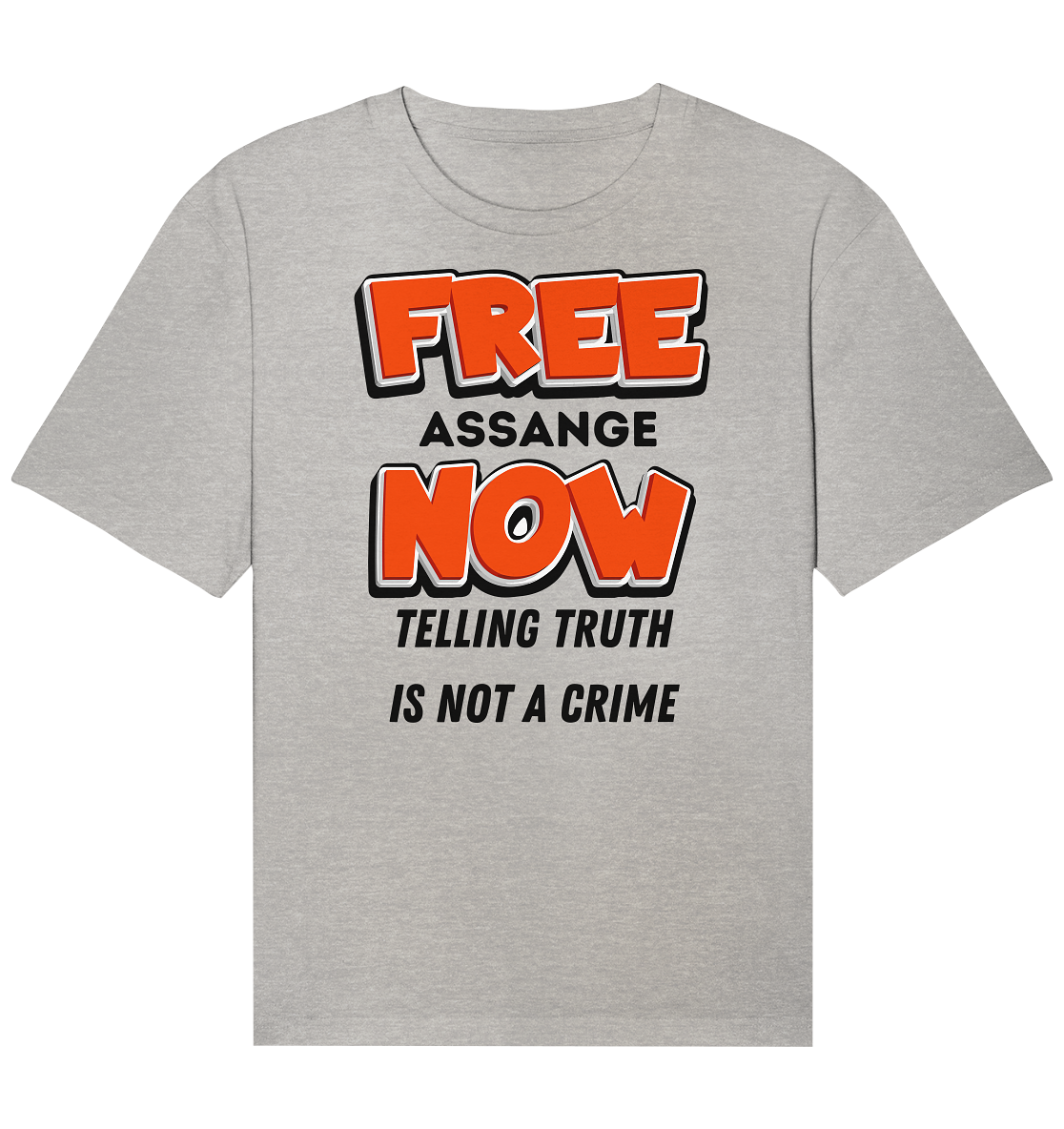 FREE ASSANGE NOW - TELLING TRUTH IS NOT A CRIME - Organic Relaxed Shirt