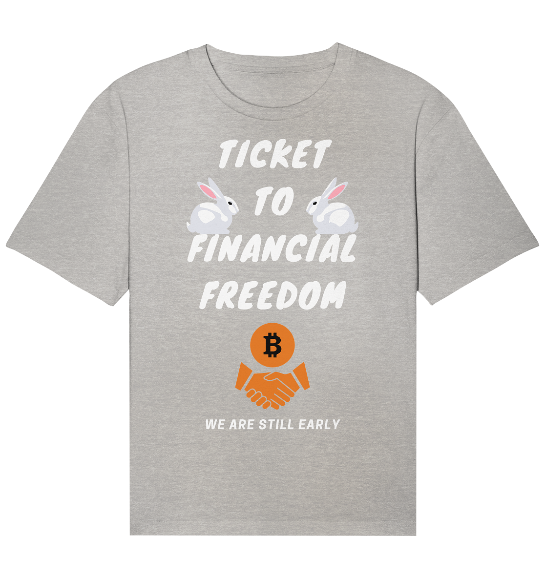 TICKET TO FINANCIAL FREEDOM - sitting rabbits - Organic Relaxed Shirt