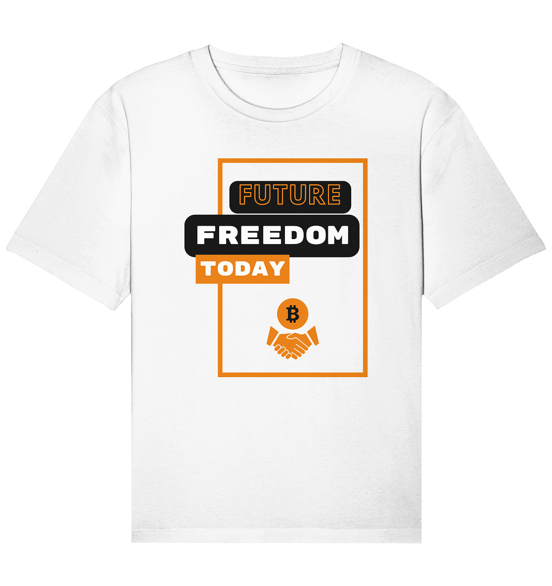 FUTURE FREEDOM TODAY (BTC handshake) - Organic Relaxed Shirt