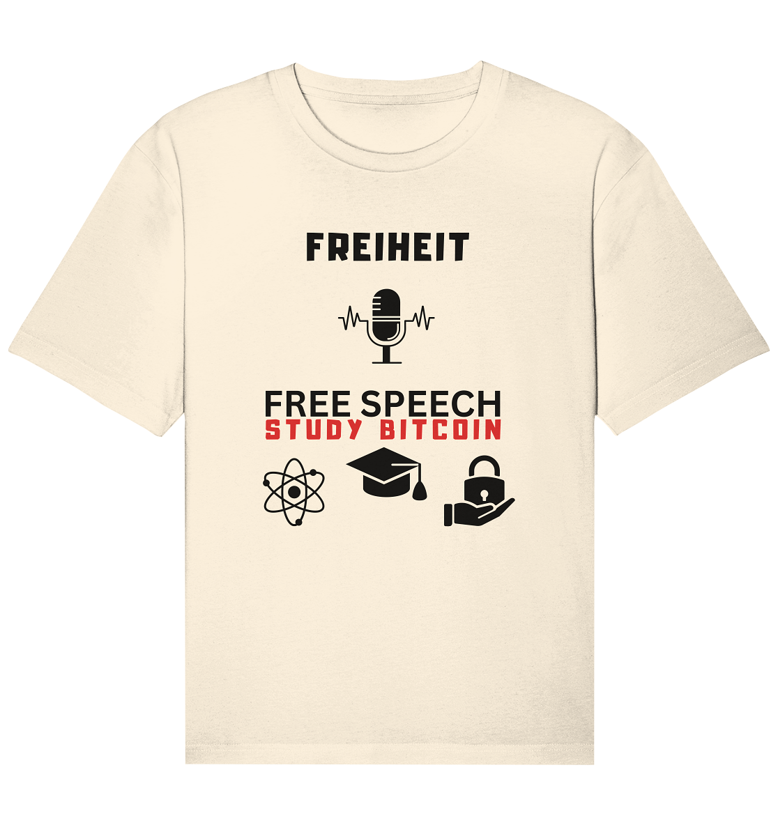 FREIHEIT (Mikrofon) FREE SPEECH, STUDY BITCOIN (+ 3 Grafiken) - Organic Relaxed Shirt