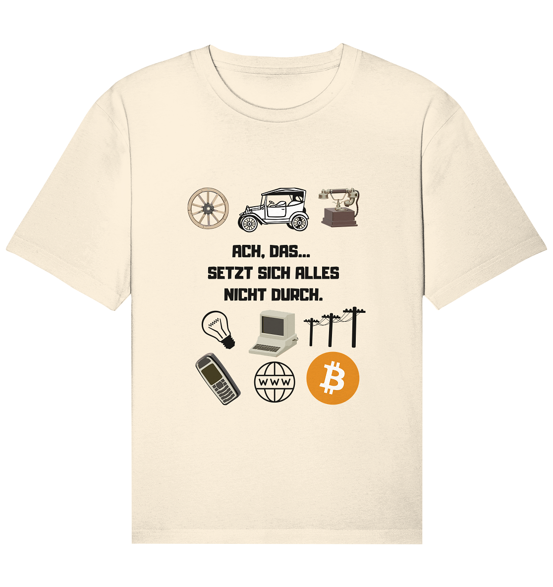 ACH, DAS SETZT SICH ALLES NICHT DURCH. (8 Grafiken, BTC Symbol) - Organic Relaxed Shirt