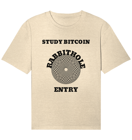 STUDY BITCOIN - RABBITHOLE ENTRY - Organic Relaxed Shirt