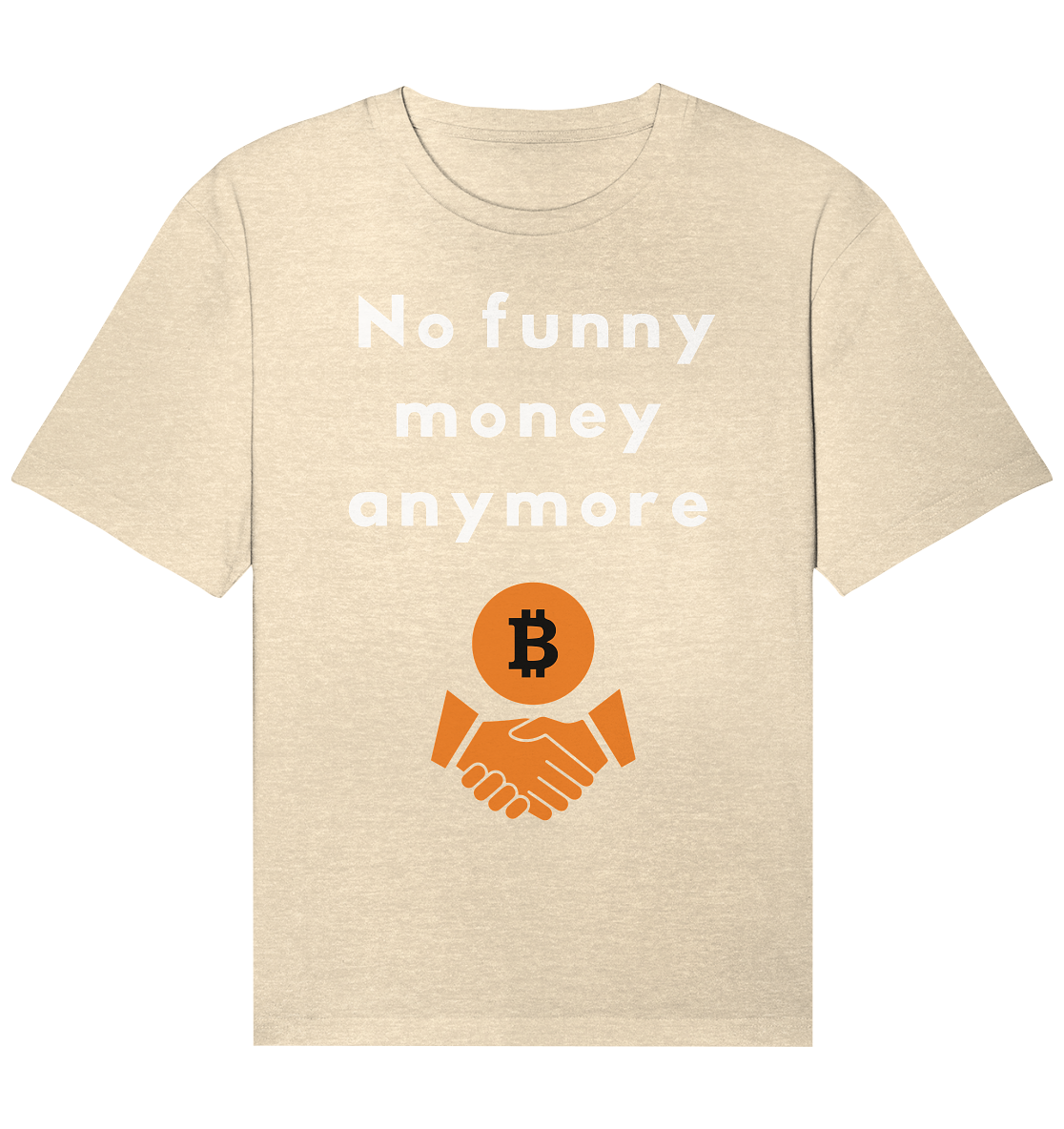 No funny money anymore - Organic Relaxed Shirt