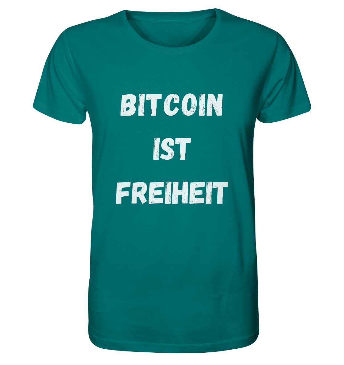 BITCOIN IST FREIHEIT - Organic Shirt