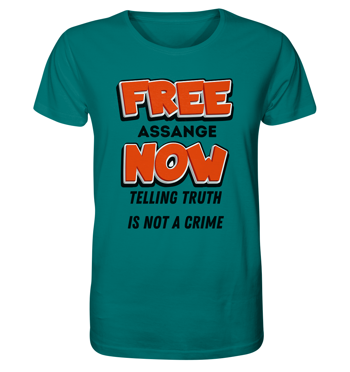 FREE ASSANGE NOW - TELLING TRUTH IS NOT A CRIME - Organic Shirt