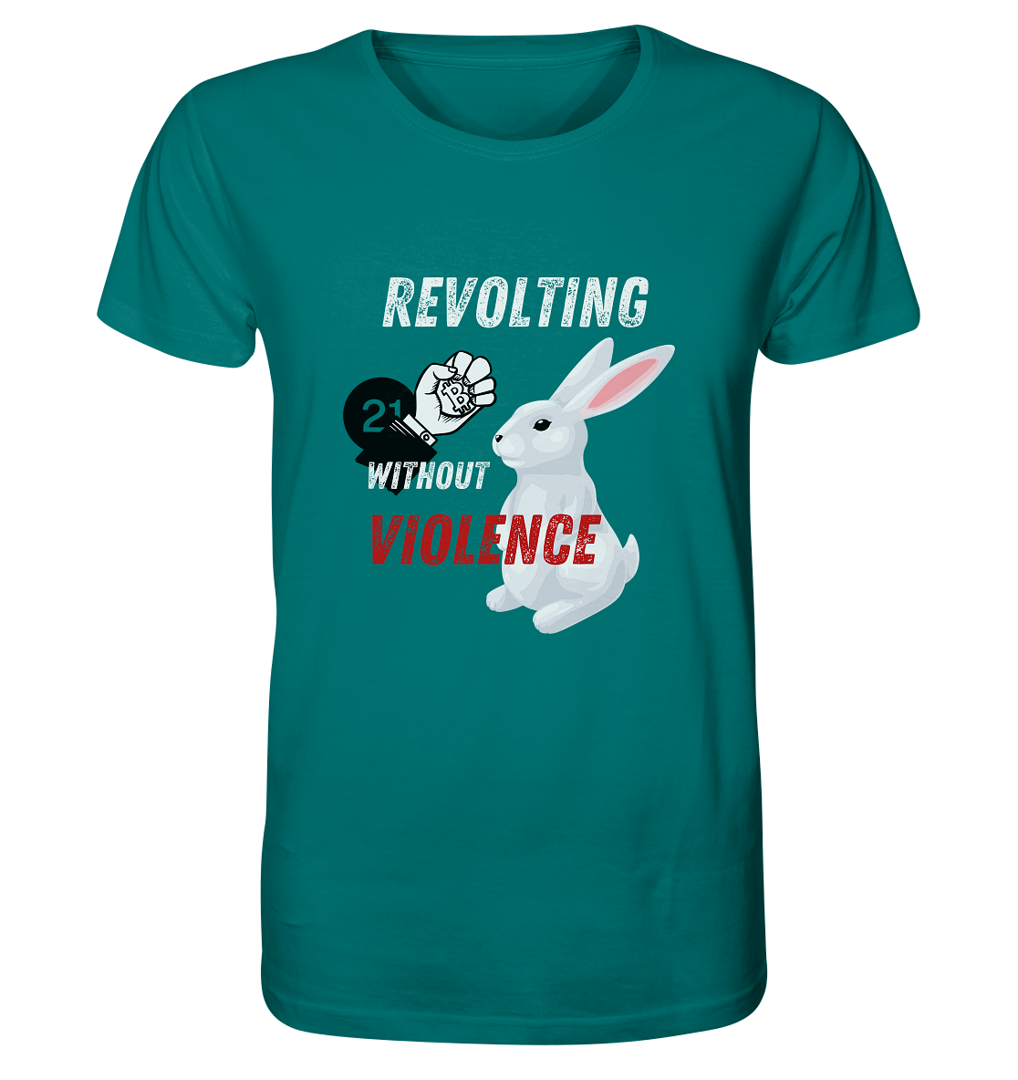 REVOLTING WITHOUT VIOLENCE  - Organic Shirt