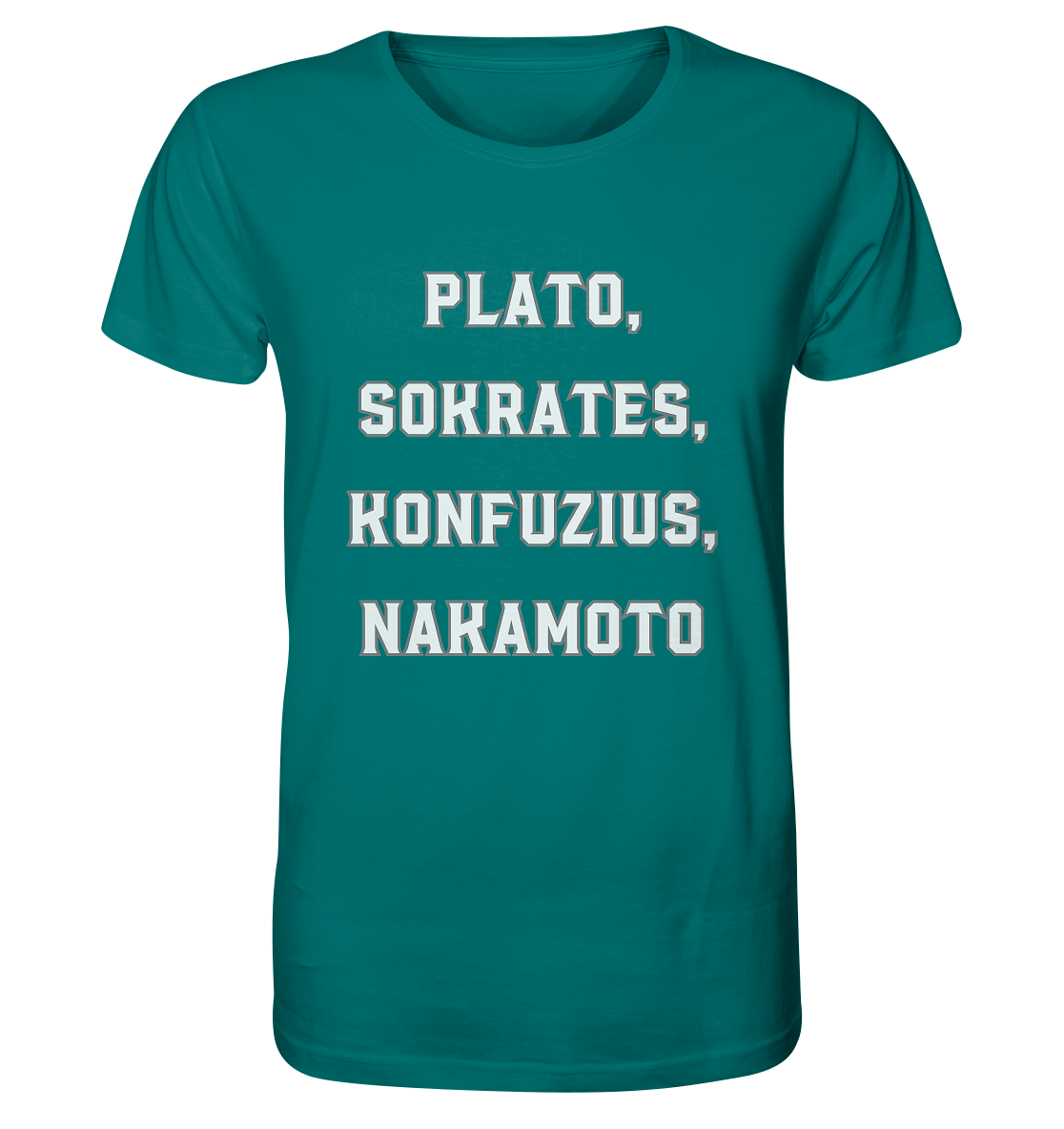 PLATO, SOKRATES, KONFUZIUS, NAKAMOTO  - Organic Shirt