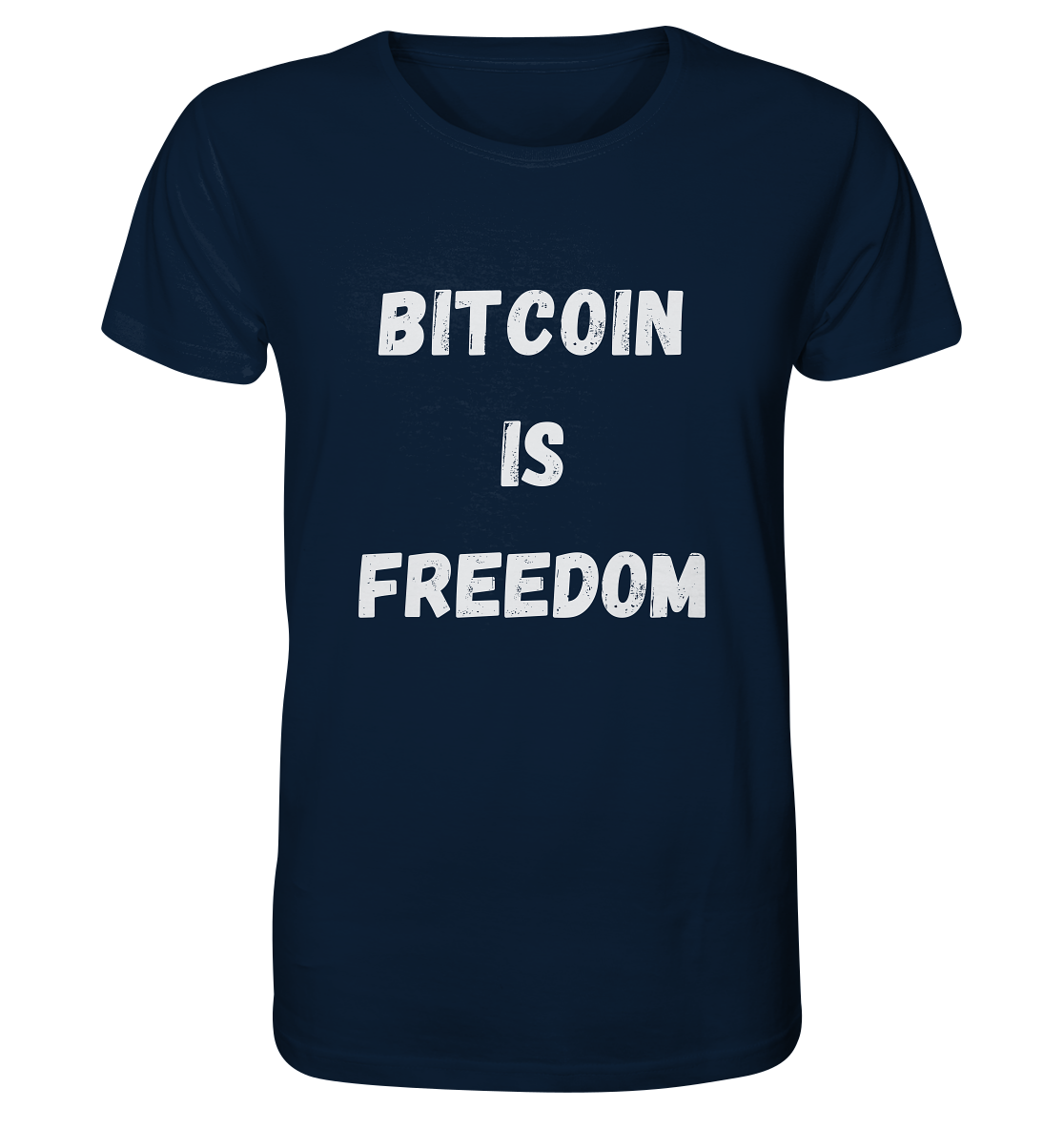 BITCOIN IS FREEDOM - Organic Shirt