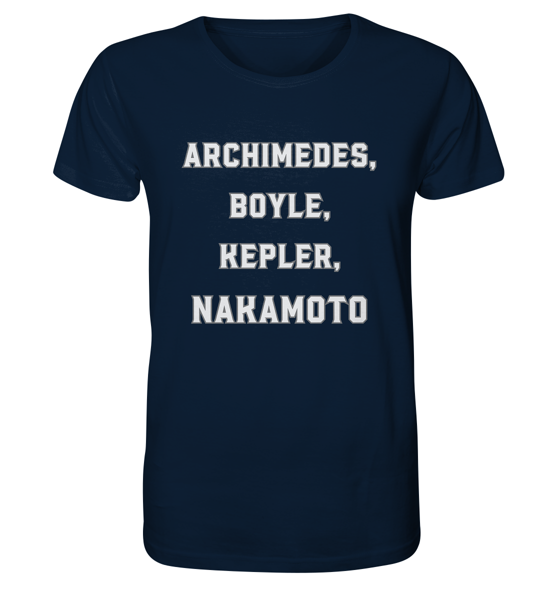 ARCHIMEDES, BOYLE, KEPLER, NAKAMOTO - Organic Shirt