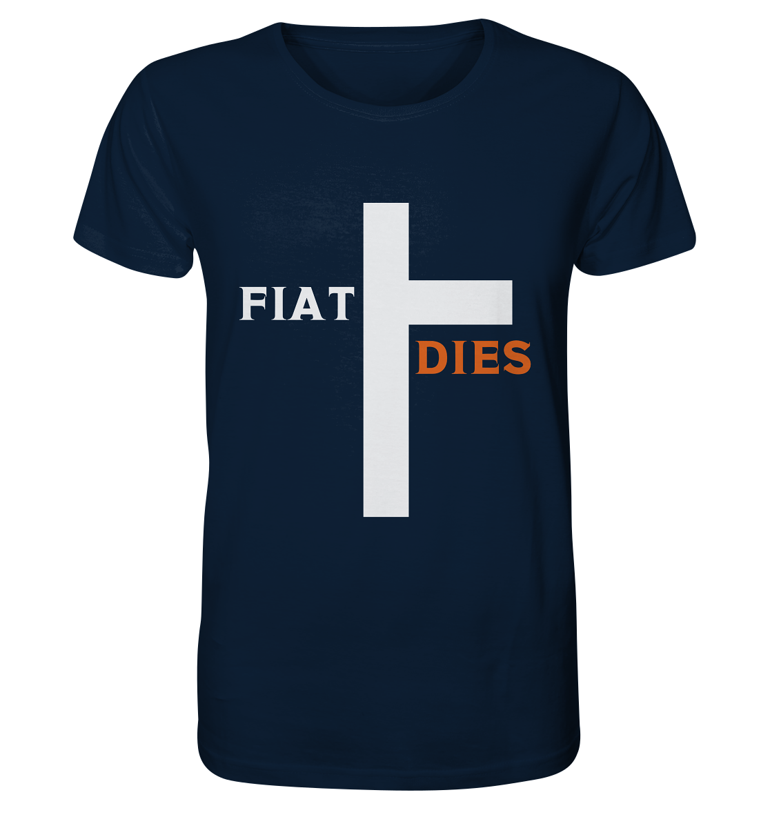 FIAT DIES  (Version: "FIAT" in weiss, "DIES" in orange) - Organic Shirt