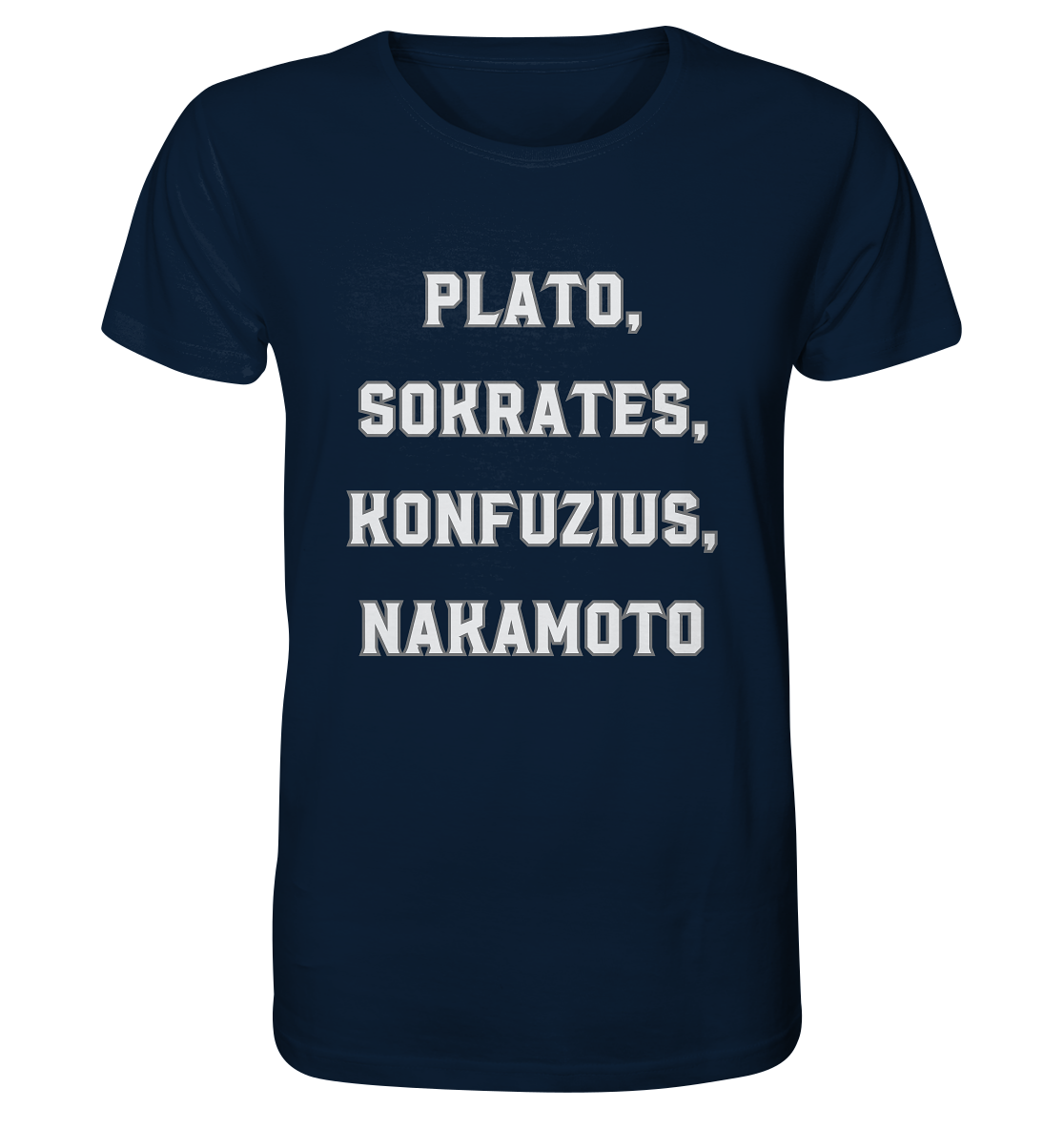 PLATO, SOKRATES, KONFUZIUS, NAKAMOTO  - Organic Shirt