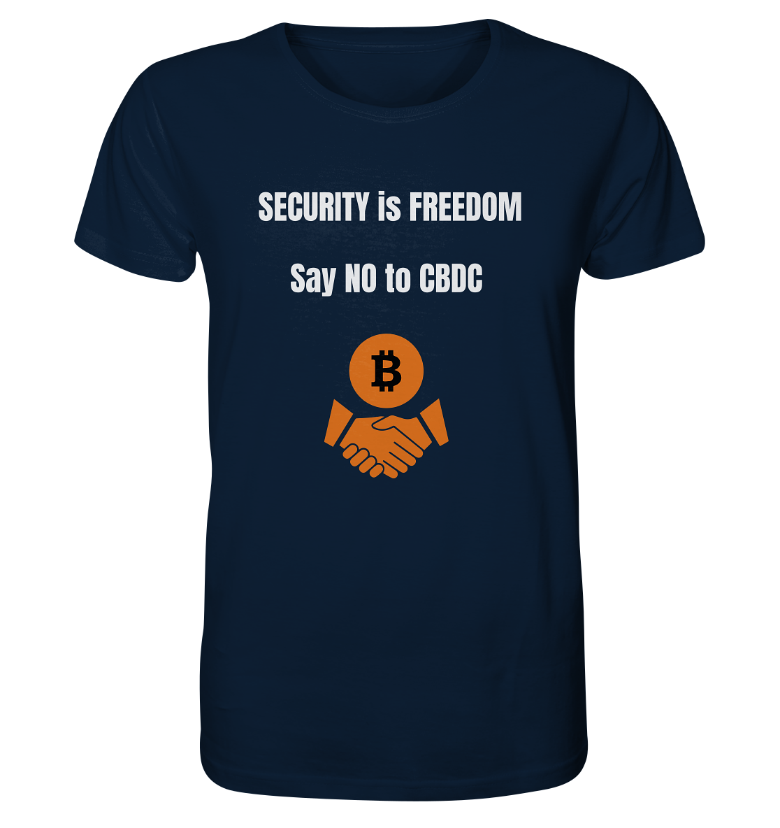 SECURITY is FREEDOM - say NO to CBDC  - Organic Shirt