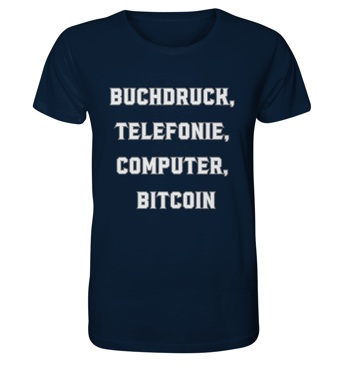 Buchdruck, Telefonie, Computer, Bitcoin  - Organic Shirt