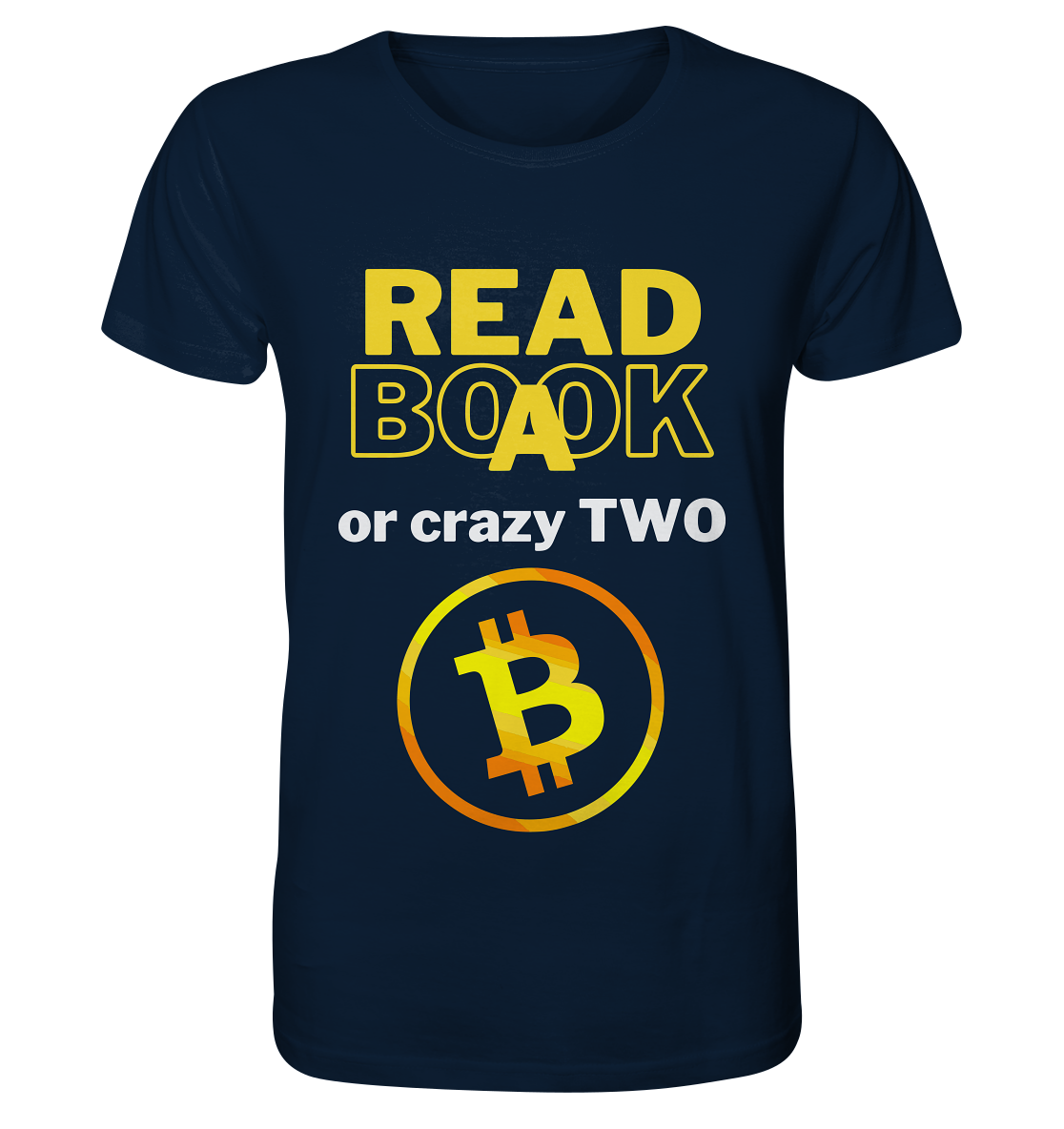 READ A BOOK or CRAZY TWO - Variante "Book" im Hintergrund - Organic Shirt