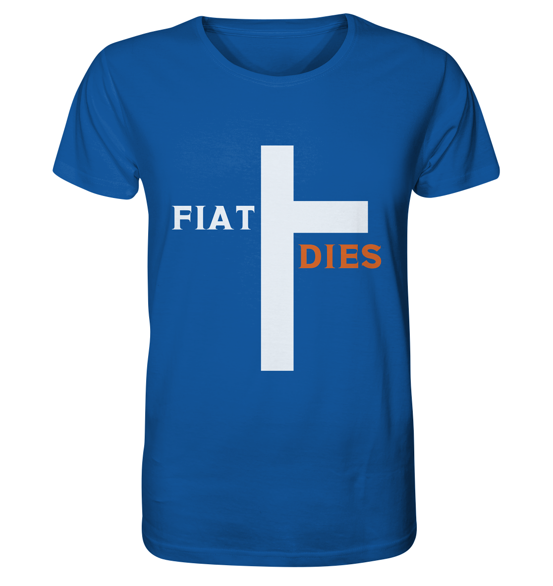 FIAT DIES  (Version: "FIAT" in weiss, "DIES" in orange) - Organic Shirt