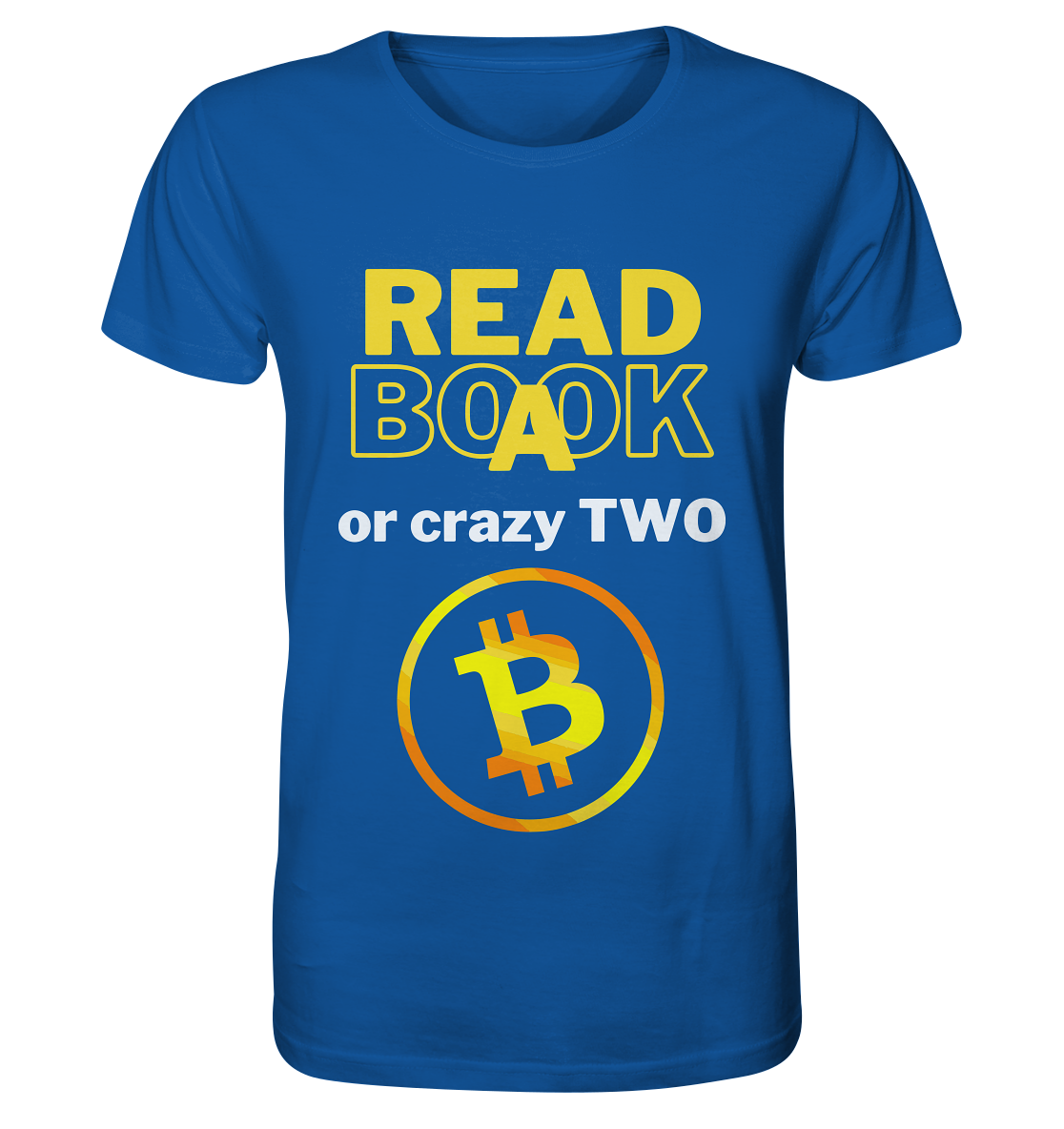 READ A BOOK or CRAZY TWO - Variante "Book" im Hintergrund - Organic Shirt