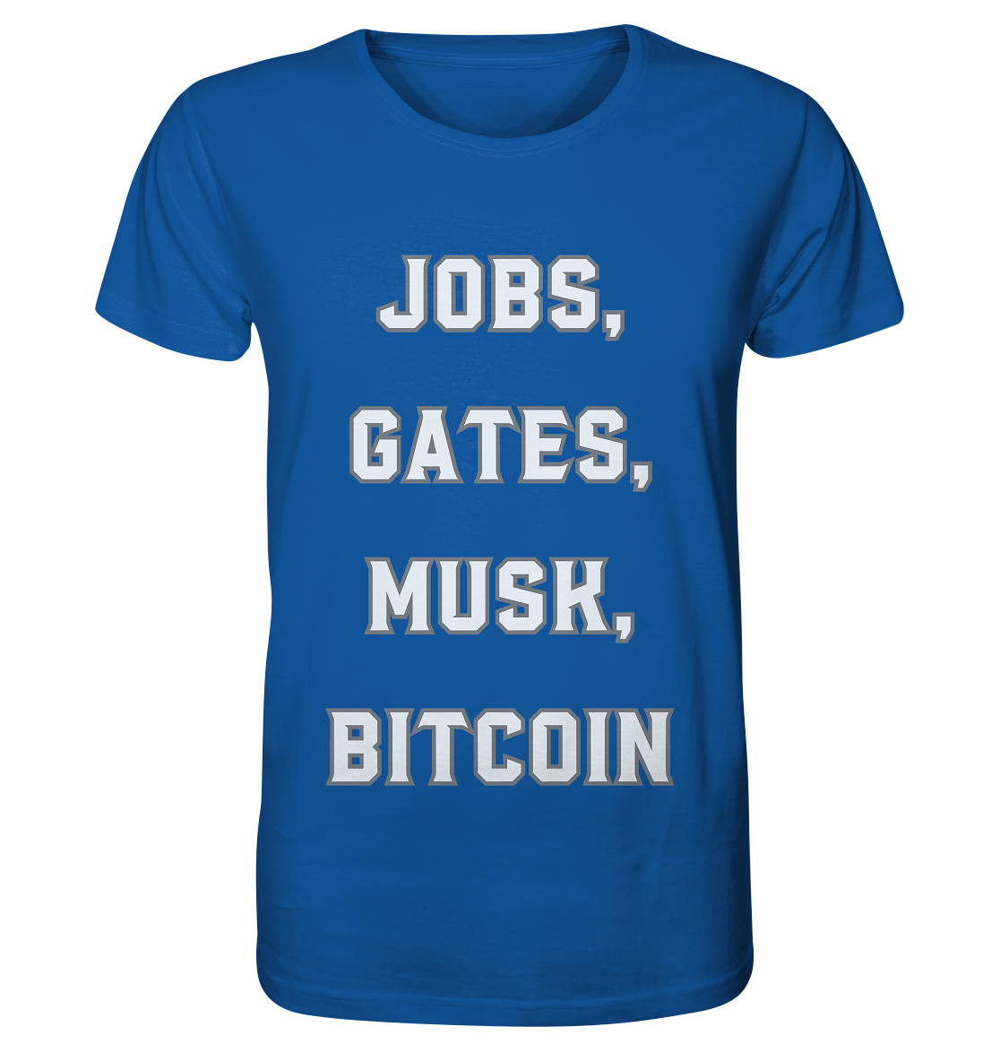 Steve Jobs, Bill Gates, Elon Musk, BITCOIN - Organic Shirt