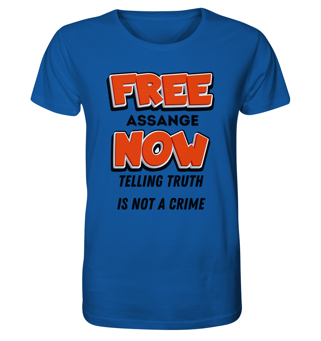 FREE ASSANGE NOW - TELLING TRUTH IS NOT A CRIME - Organic Shirt