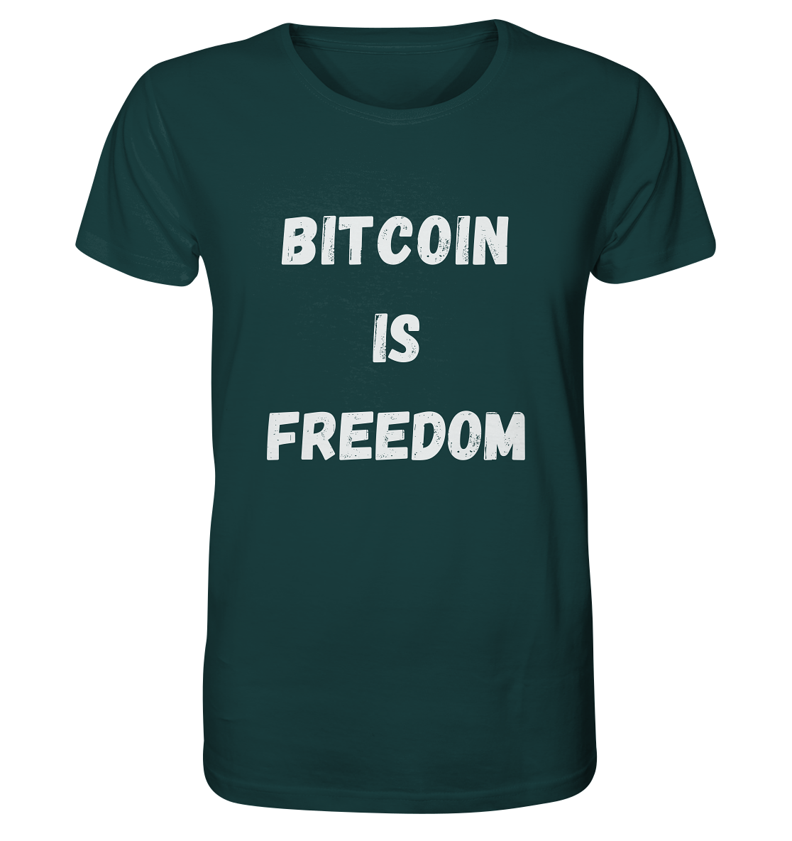 BITCOIN IS FREEDOM - Organic Shirt