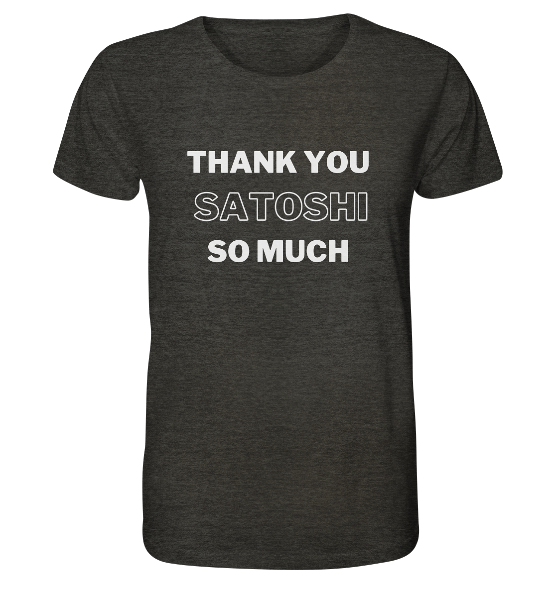 THANK YOU SO MUCH SATOSHI (Version pure white) - Organic Shirt