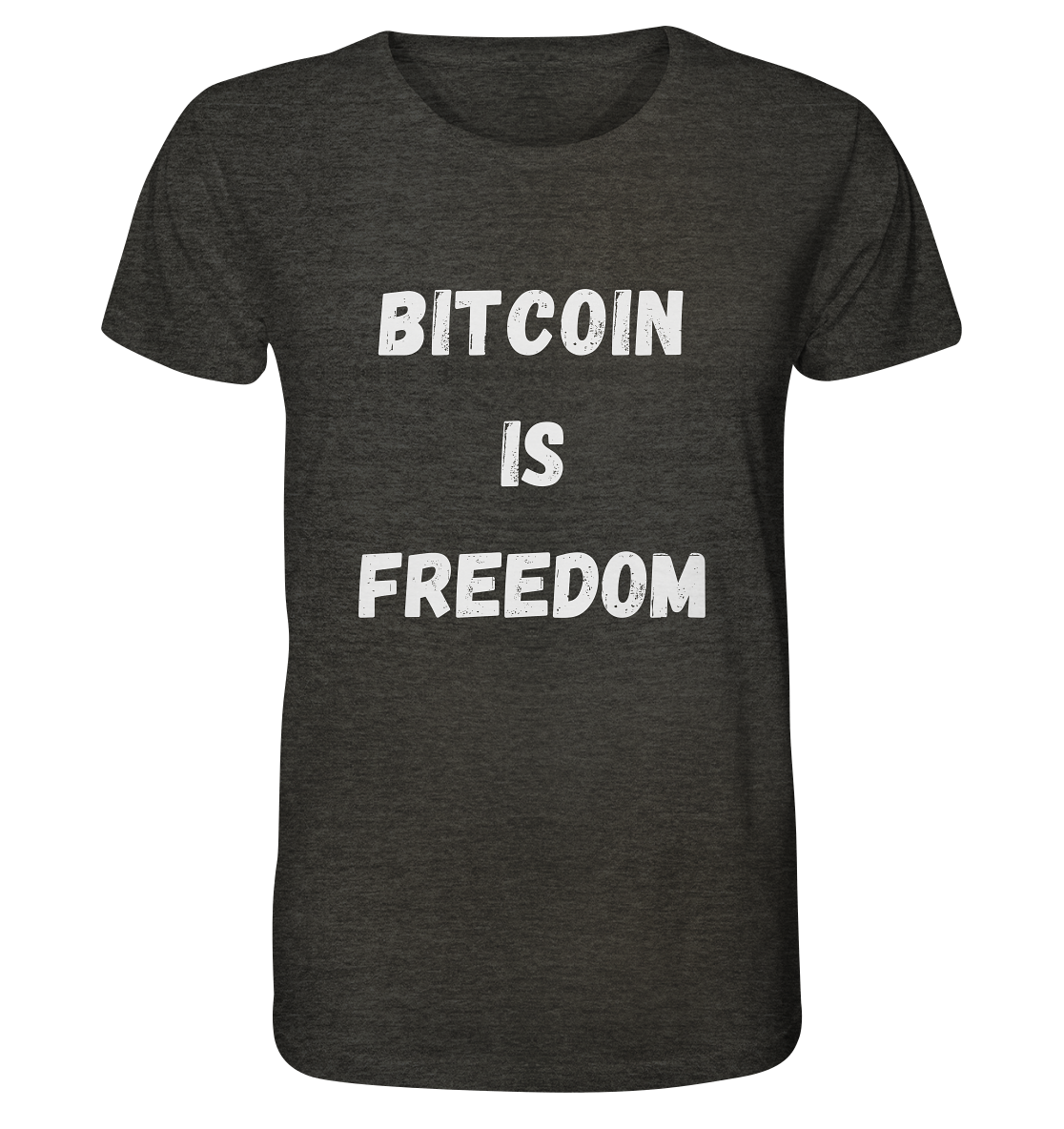 BITCOIN IS FREEDOM - Organic Shirt