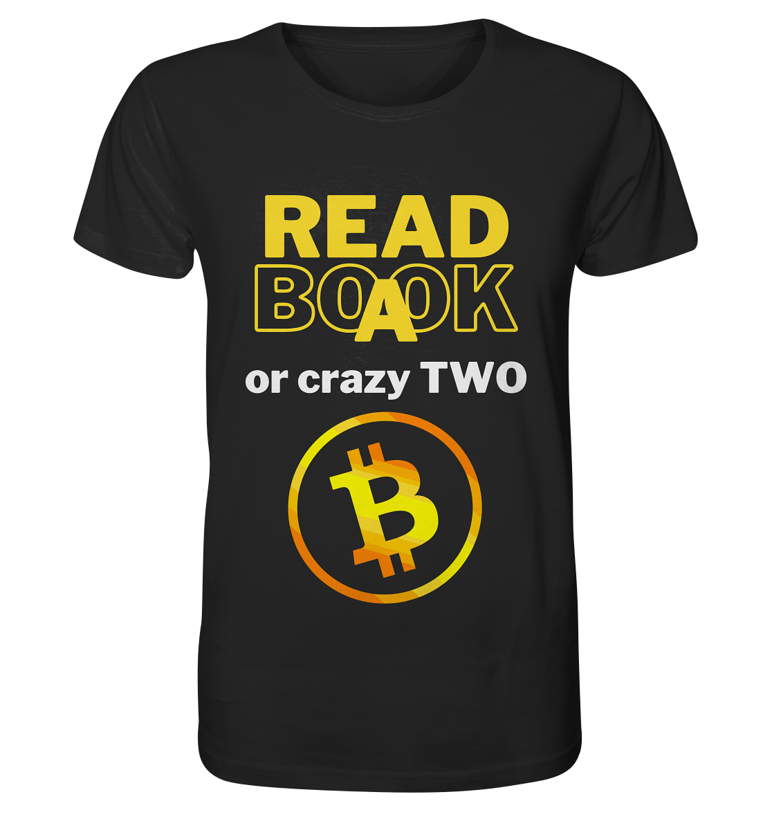 READ A BOOK or CRAZY TWO - Variante "Book" im Hintergrund - Organic Shirt