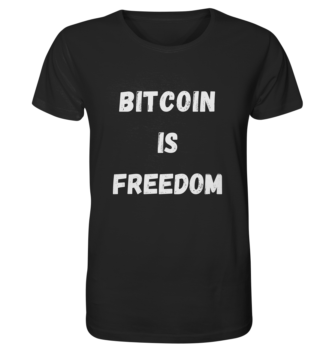 BITCOIN IS FREEDOM - Organic Shirt