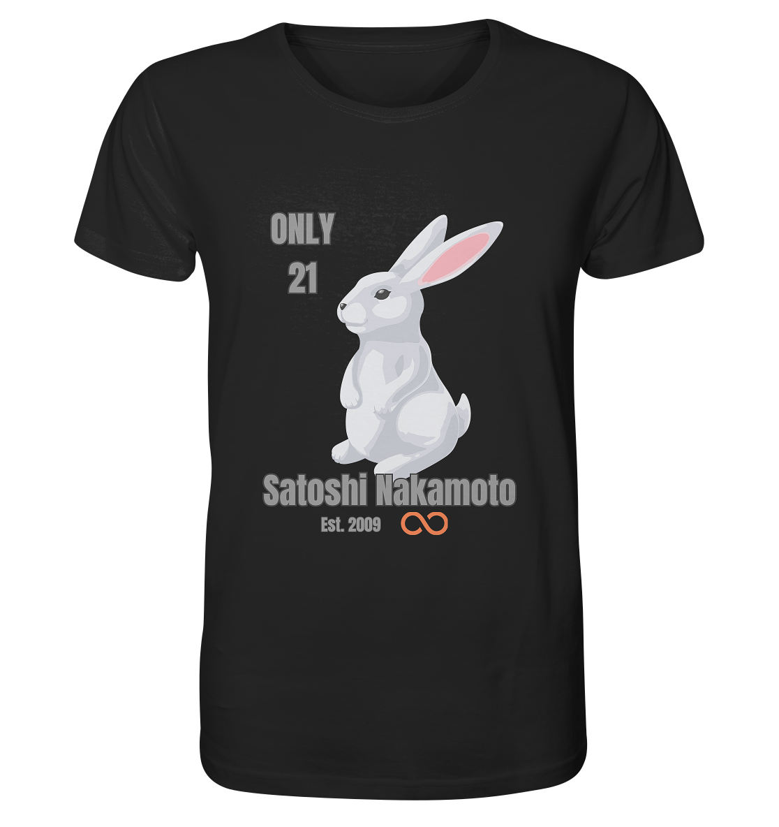 SATOSHI NAKAMOTO Est. 2009 (unendlich) - ONLY 21  - Organic Shirt