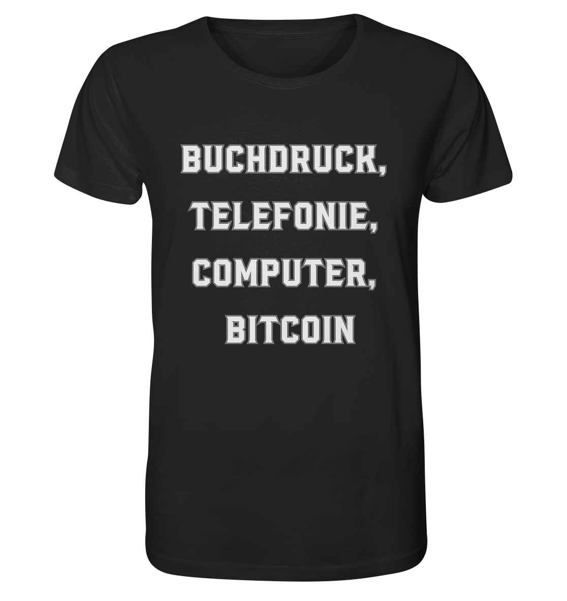 Buchdruck, Telefonie, Computer, Bitcoin  - Organic Shirt