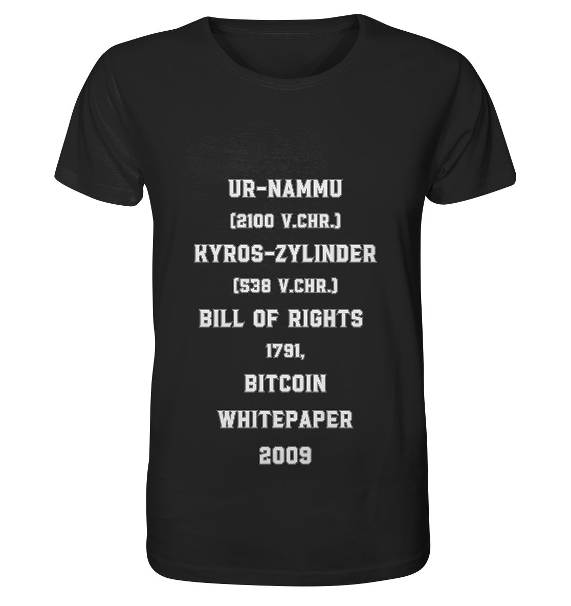 UR-NAMMU, KYROS-ZYLINDER, BILL OF RIGHTS, BITCOIN WHITEPAPER - Organic Shirt