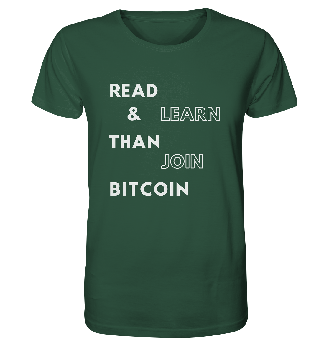 READ & LEARN, THAN JOIN BITCOIN - Organic Shirt