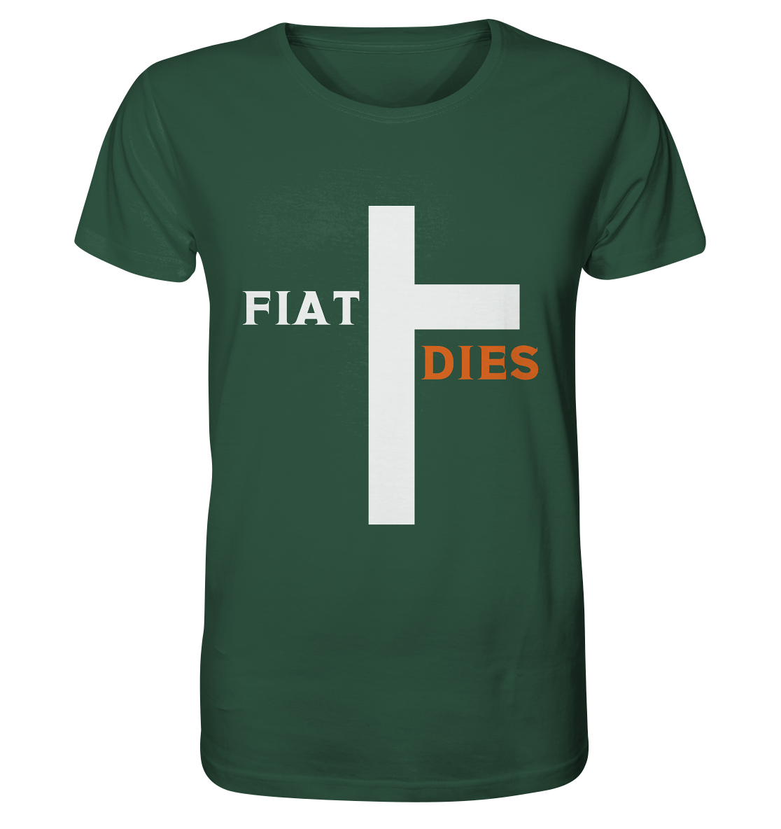 FIAT DIES  (Version: "FIAT" in weiss, "DIES" in orange) - Organic Shirt