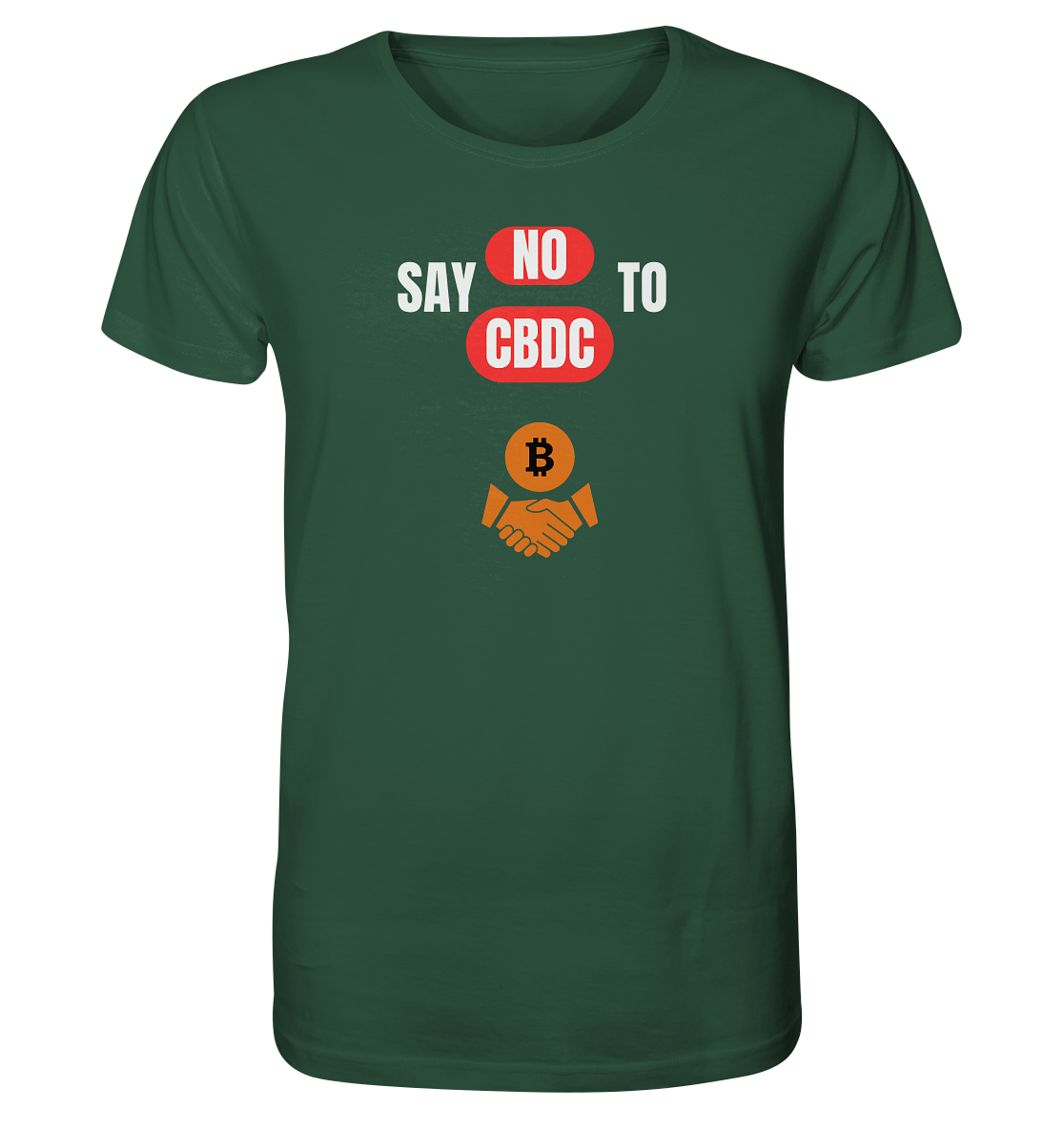 say NO to CBDC (+Bitcoin handshake) Var. - Organic Shirt