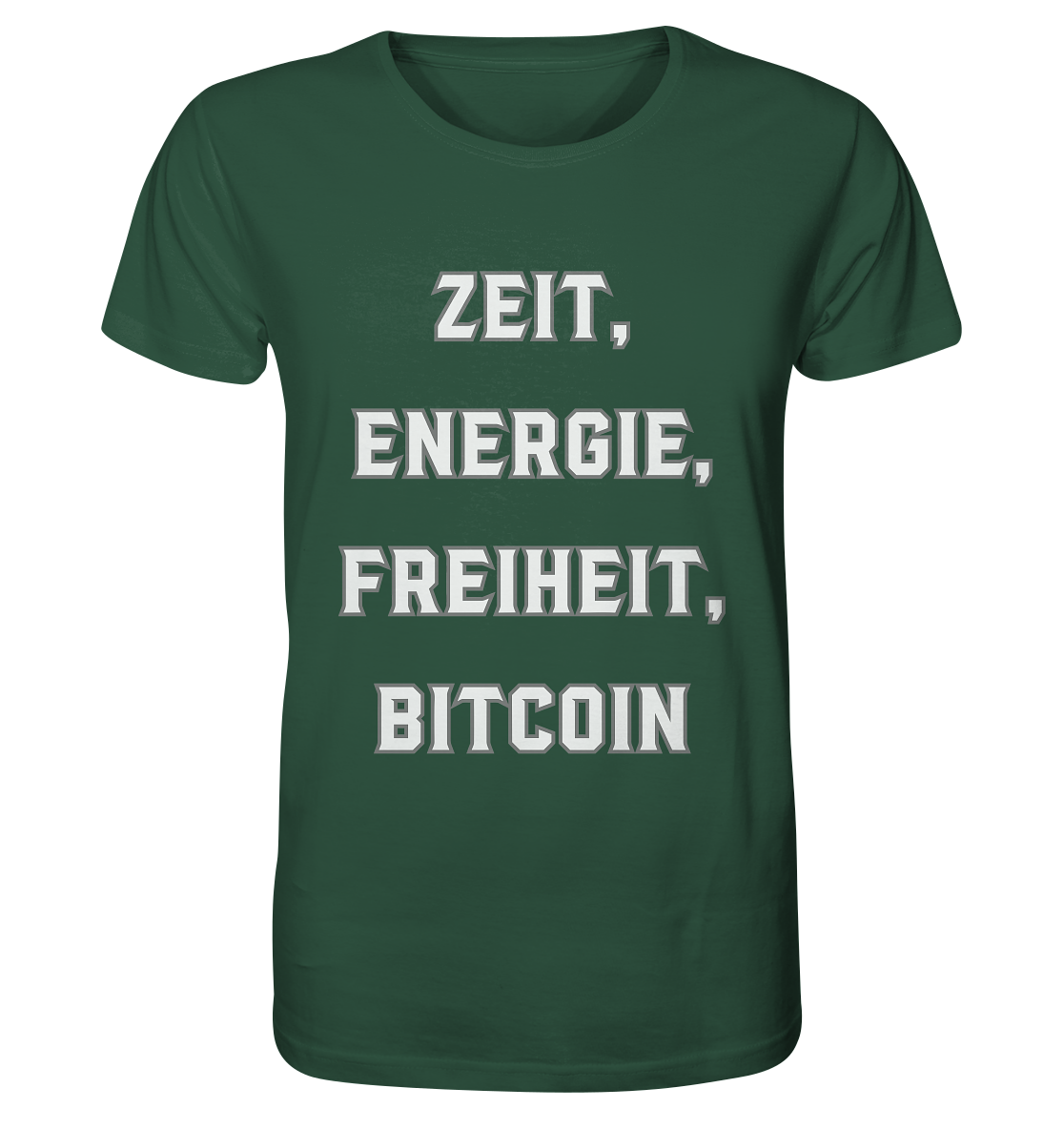 ZEIT, ENERGIE, FREIHEIT, BITCOIN - Organic Shirt