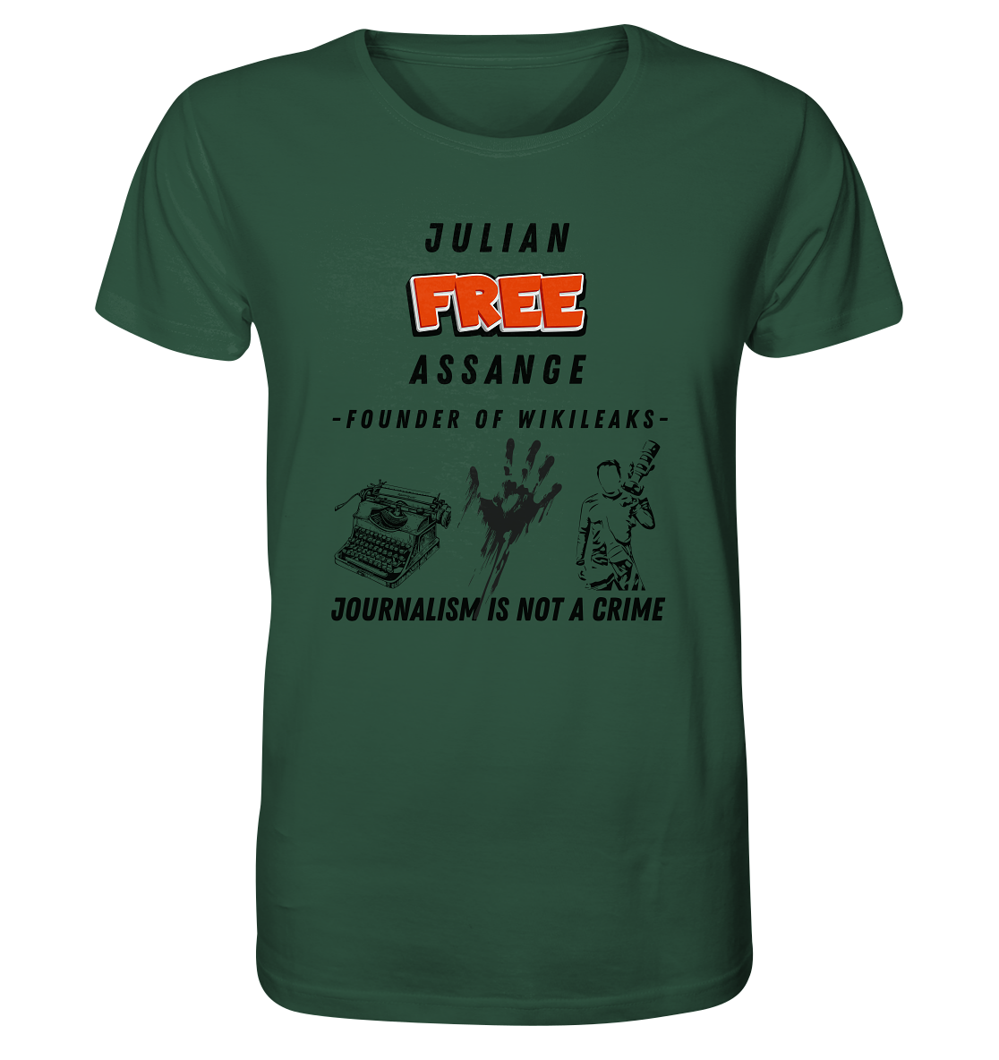 FREE JULIAN ASSANGE - FOUNDER OF WIKILEAKS - JOURNALISM IS NOT A CRIME (3 GRAFIKEN) - Organic Shirt