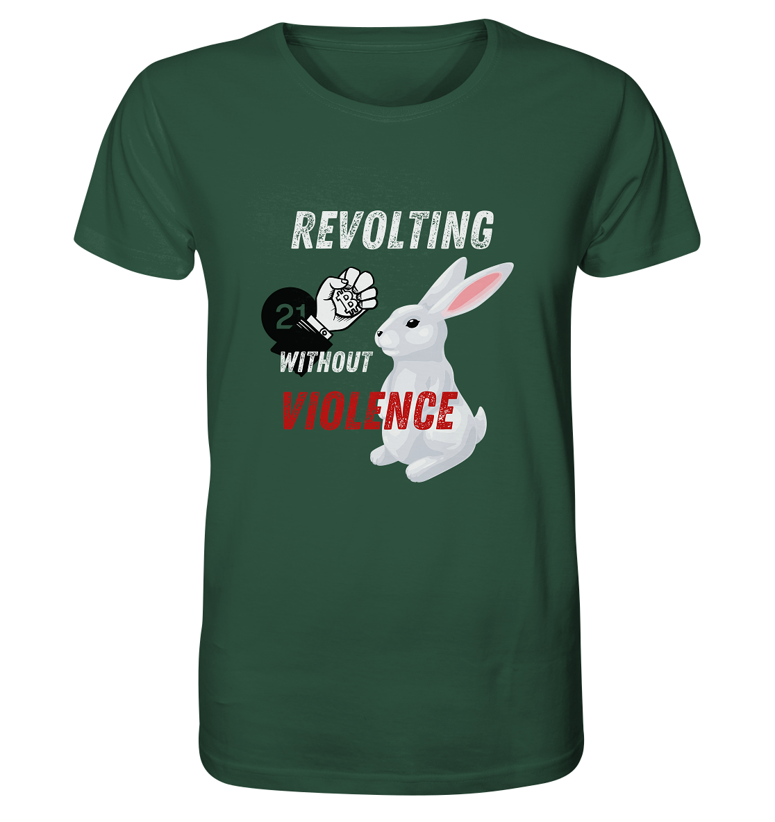 REVOLTING WITHOUT VIOLENCE  - Organic Shirt