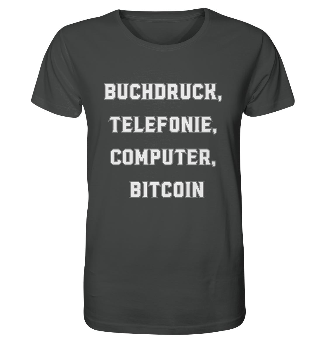 Buchdruck, Telefonie, Computer, Bitcoin  - Organic Shirt