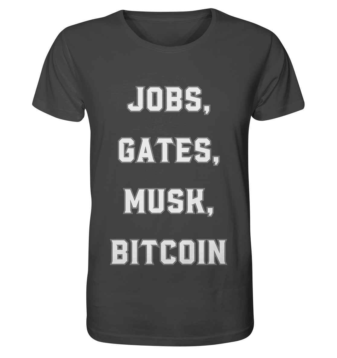 Steve Jobs, Bill Gates, Elon Musk, BITCOIN - Organic Shirt