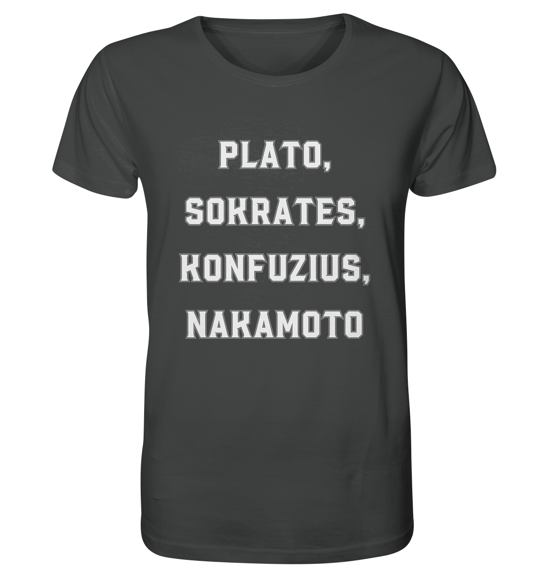 PLATO, SOKRATES, KONFUZIUS, NAKAMOTO  - Organic Shirt