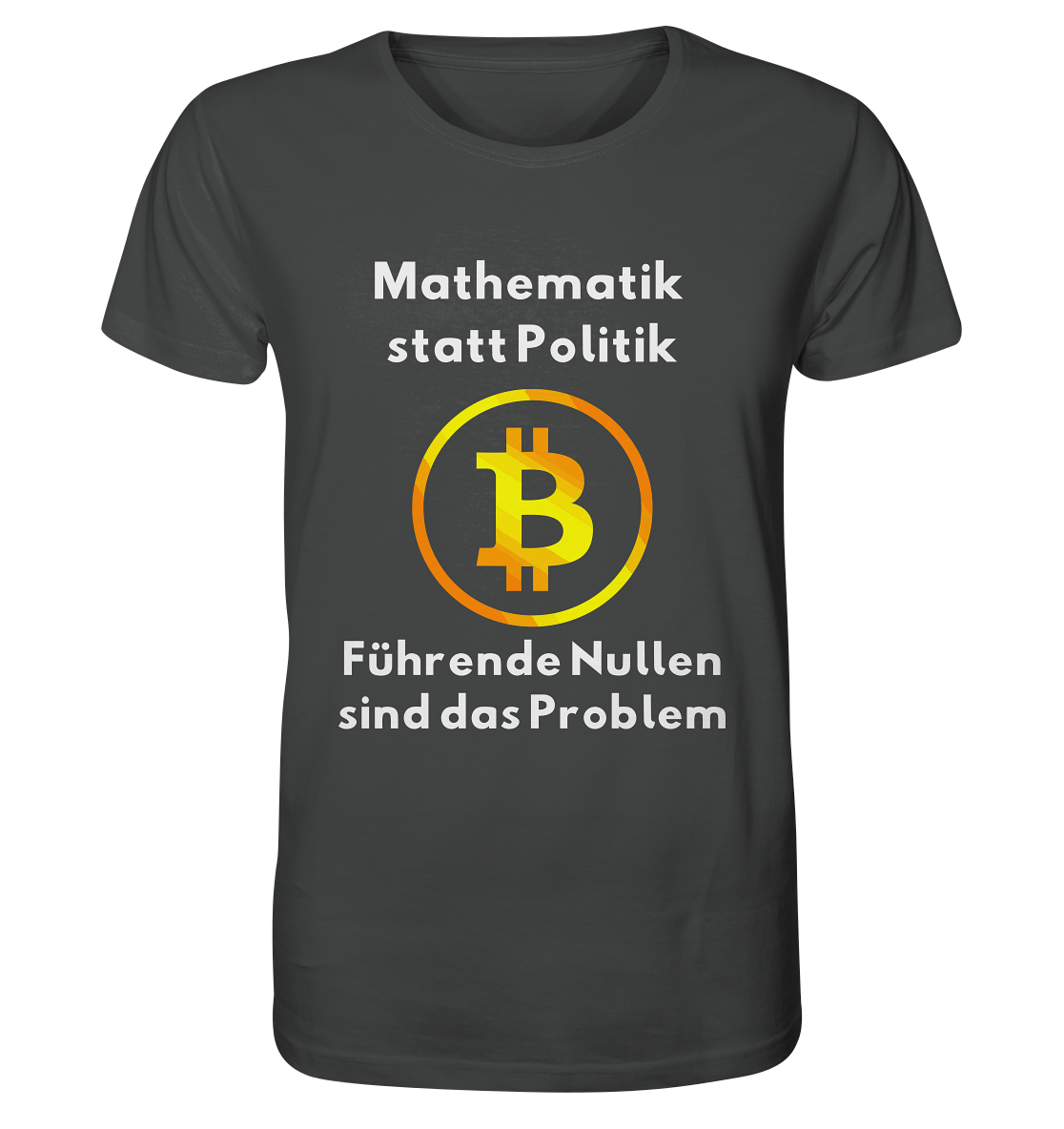 Mathematik statt Politik - führende Nullen sind (überall) das Problem ;-) - Organic Shirt